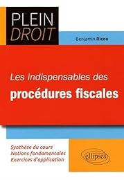 Les  indispensables des procédures fiscales