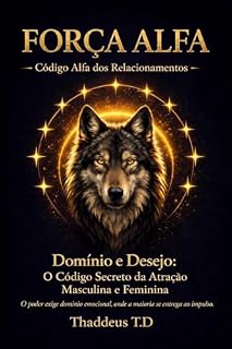Livro FORÇA ALFA : Código Alfa dos Relacionamentos