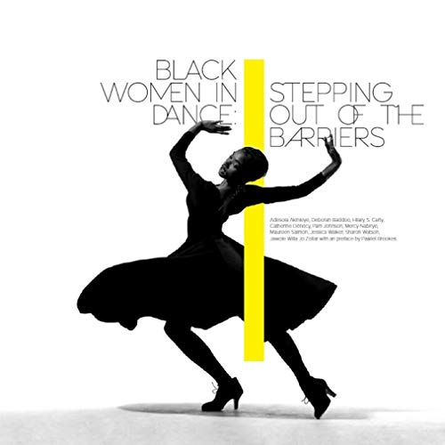 Black Women in Dance: Stepping Out of the Barriers