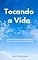 Livro Tocando a Vida: Um Guia Abrangente para Compreender, Superar e Avançar Apesar da Depressão