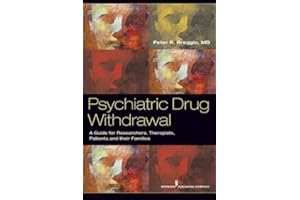 Psychiatric Drug Withdrawal: A Guide for Prescribers, Therapists, Patients and their Families