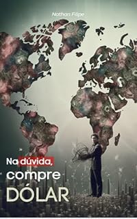 Livro Na dúvida, compre dólar