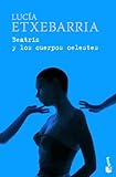 Beatriz y los cuerpos celestes (Spanish Edition)