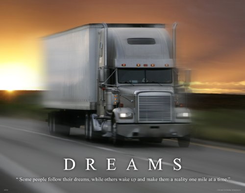 Semi Truck Driver Motivational Poster Art Print 11x14 Wall Decor Pictures