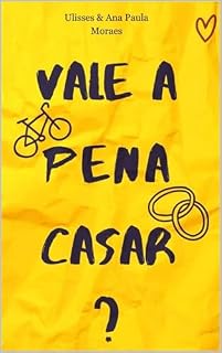 Livro Vale a Pena Casar?
