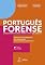 Livro Português Forense - Língua Portuguesa para Curso de Direito - 9ª Edição 2018