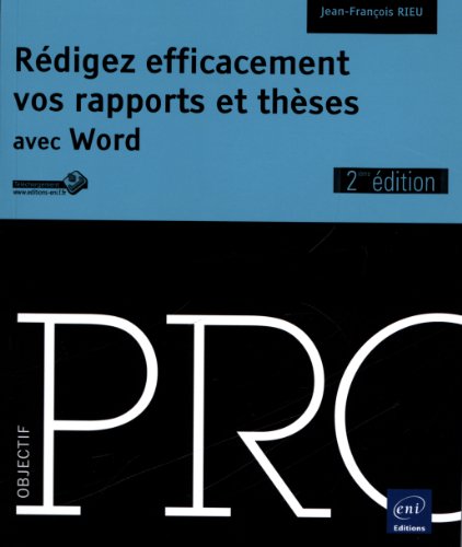 Rédigez efficacement vos rapports et thèses avec Word