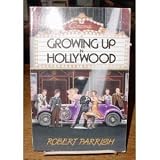 Growing Up in Hollywood by 