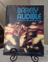 Barely audible: A history of the Denver Broncos 0914628011 Book Cover