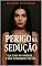 Livro Perigo na Sedução