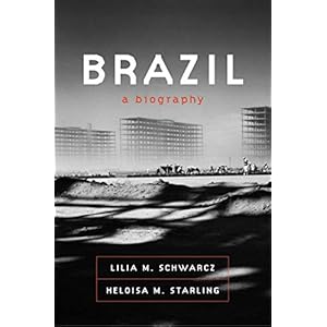 BRAZIL A BIOGRAPHY Hardcover – Geïllustreerd, 21 augustus 2018