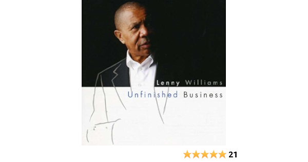 Williams Lenny Unfinished Business Amazon Com Music