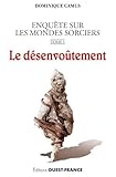 Image de DESENVOUTEMENT - T1 Un ethnologue chez les sorciers
