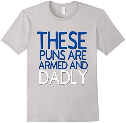 Men's Funny Dad Jokes Shirt These Puns Are Dadly Fathers Day Blue Large Silver