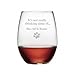 Stemless Wine Glasses (Set of 4) Custom Made...Says "It's Not Really Drinking Alone If The Cat Is At Home", Lead Free Crystal Etched, Dishwasher Safe, Perfect For the Red Or White Wine/Cat Lover. Great Conversation Starter, Makes A Great Gift For Birthday, Engagement, Wedding, Hostess And More!
