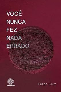 Livro Você nunca fez nada errado