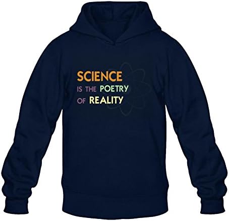Men's Men's Science is the poetry of reality T-Shirt Hoodie Sweatshirt