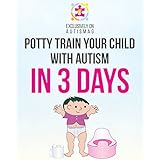 Autism Potty Training in 3 Days
