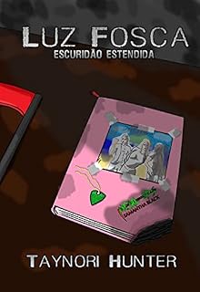 Livro Luz Fosca: Escuridão Estendida