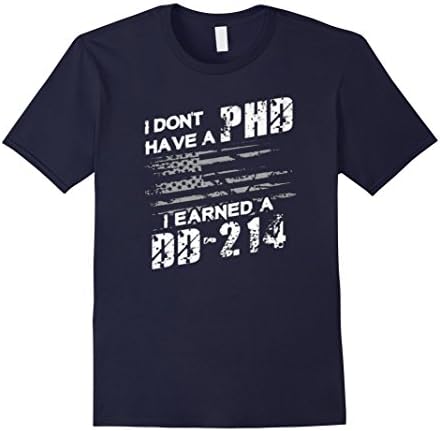 Men's I don't have a phd but I have a dd214 shirt-veteran shirt 2XL Navy