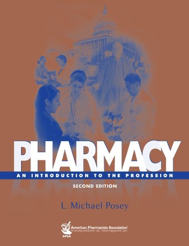 Pharmacy: An Introduction to the Profession