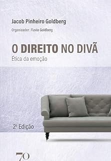 Livro O Direito no Divã: Ética da Emoção