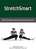 StretchSmart: Dynamic stretching to improve the way you feel and move