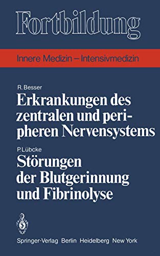 Erkrankungen des zentralen und peripheren Nervensystems / Störungen der Blutger…