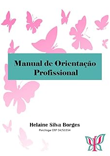 Livro Manual de Orientação Profissional: Despertar para FloreSER