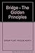 Bridge: the golden principles by 