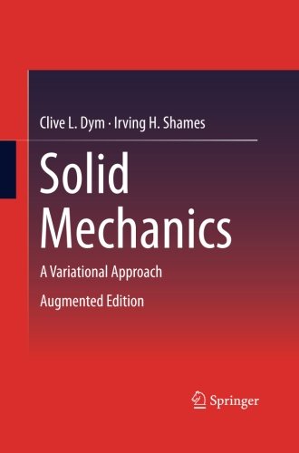 Solid Mechanics: A Variational Approach, Augmented Edition-cover