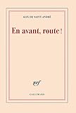 "En avant, route !" av Alix de Saint-AndrÃ©