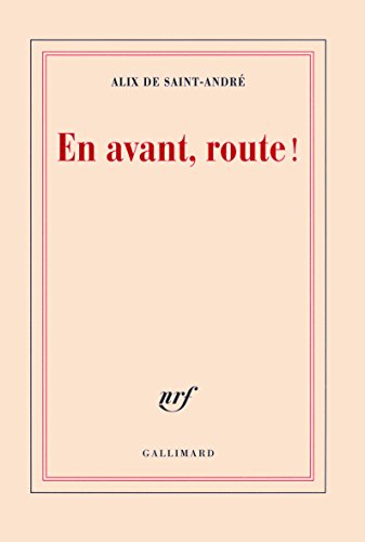 "En avant, route !" av Alix de Saint-AndrÃ©