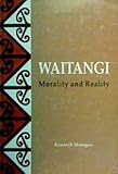 Front cover for the book Waitangi : morality and reality by Kenneth R. Minogue