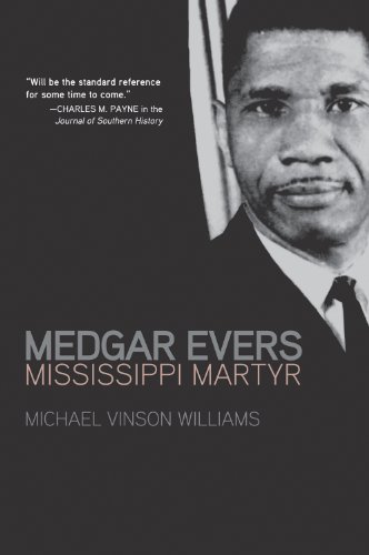 Medgar Evers: Mississippi Martyr