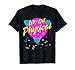 Lets Get Physical Workout Gym Totally Rad 80'S T-Shirt