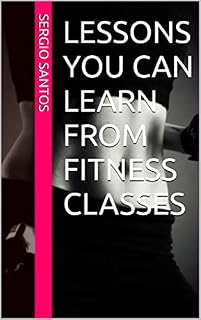 Livro Lessons You Can Learn from Fitness Classes