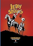Jerry Spring - L'Intégrale - tome 2 - Intégrale Jerry Spring 1955 - 1958 (French Edition) by