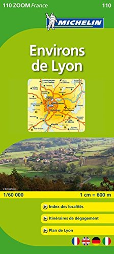 Download Michelin ZOOM Lyon Environs de Lyon Map 110 (1:100K (Maps/Zoom (Michelin)) (French Edition)