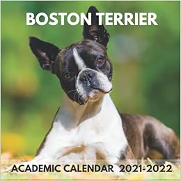 Amazon.in: Buy Boston Terrier Academic Calendar 2021-2022: September 2021 - December 2022 Square Photo Book Monthly Planner Academic Calendar Gift For Boston Terrier ... Idea For Men & Women | With Usa