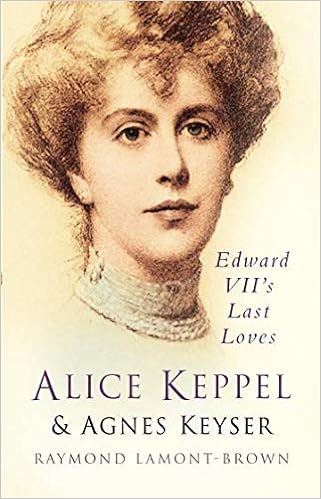 Alice Keppel And Agnes Keyser Lamont Brown 9780750941747 Amazon Com Books