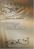 Le crime de Sylvestre Bonnard (French Edition) by Anatole France