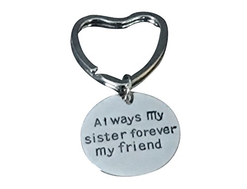 Infinity Collection Sister Keychain- Always My Sister Forever My Friend Keychain- Sister Jewelry for Little, Middle or Big Sisters