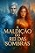Livro A Maldição Do Rei Das Sombras