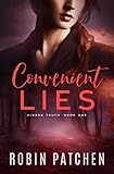 Convenient Lies (Hidden Truth Book 1) by Robin Patchen