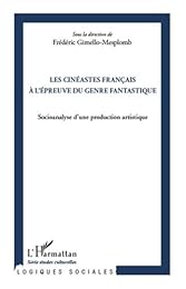 Les  cinéastes français à l'épreuve du genre fantastique