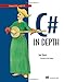 C# in Depth by Jon Skeet