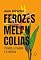 Livro Ferozes melancolias: O amor, a viagem e a escrita
