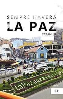 Livro Sempre Haverá La Paz: volume 3