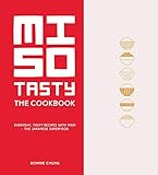 Miso Tasty: Everyday, Tasty Recipes with Miso - The Japanese Superfood by